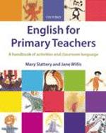 English for Primary Teachers. A Handbook of activities & classroom language (Pack of Book and CD)