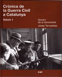 Crònica de la Guerra Civil a Catalunya. Volum 1