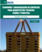 Economía y organización de empresas para arquitectos técnicos