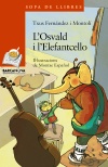 L ' Osvald i l ' Elefantcello