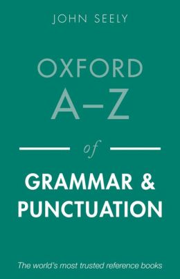 Oxford A-Z of Grammar and Punctuation