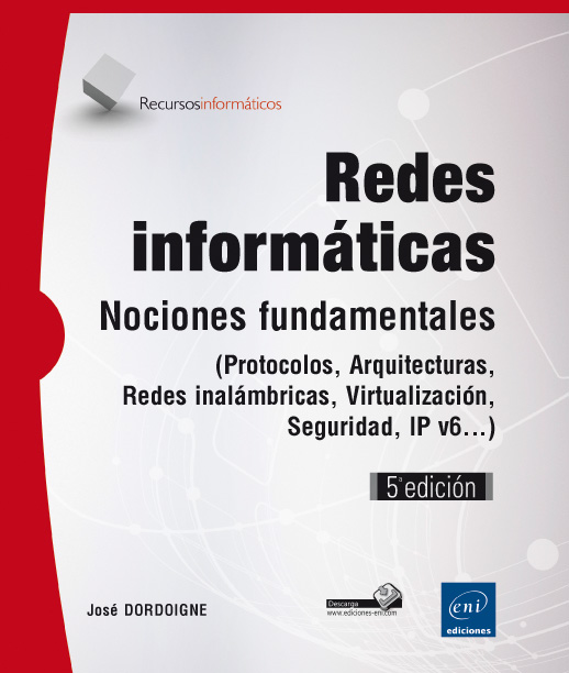 Redes informáticas. Nociones fundamentales . Protocolos, arquitecturas, redes inalámbricas