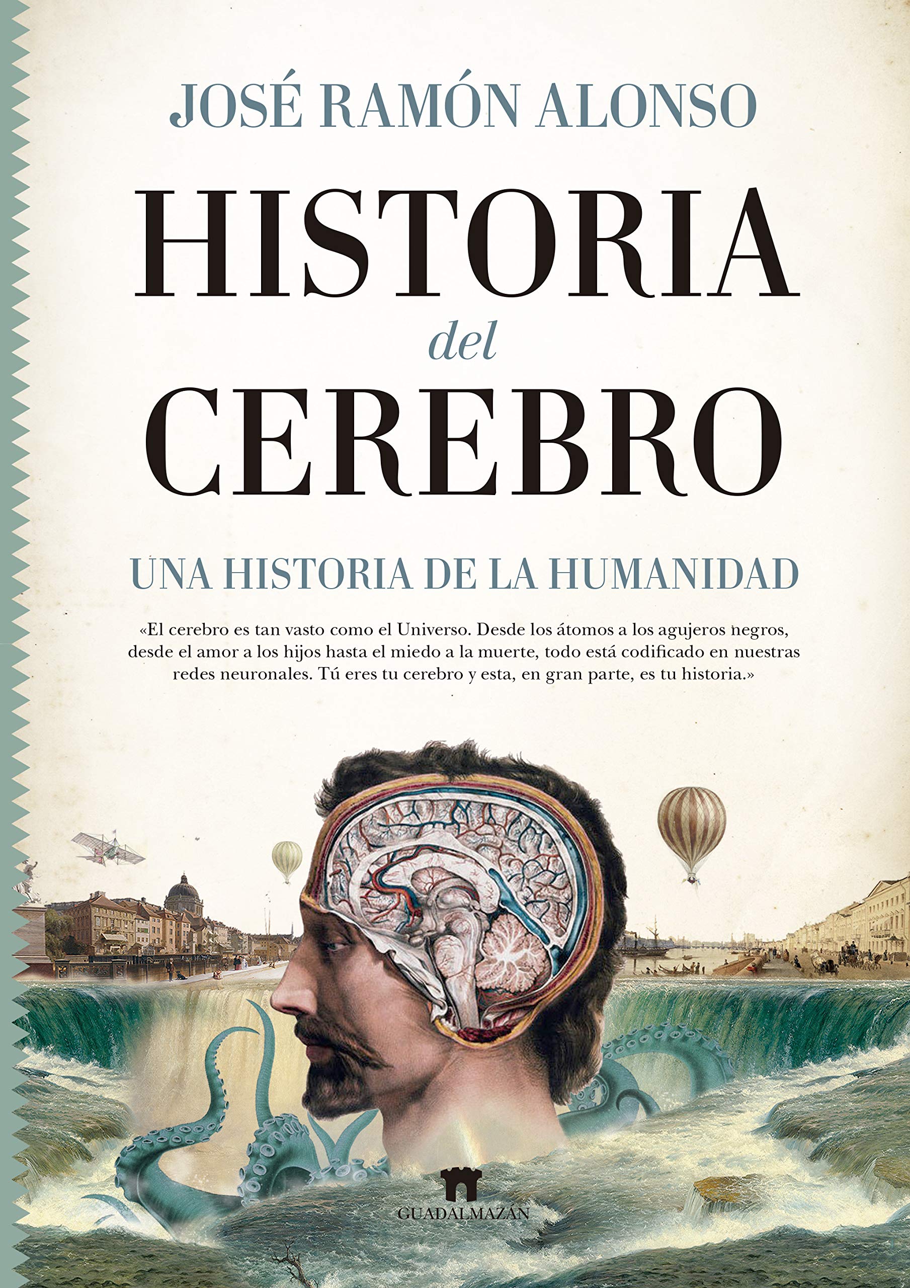 Historia del cerebro. Una historia de la humanidad