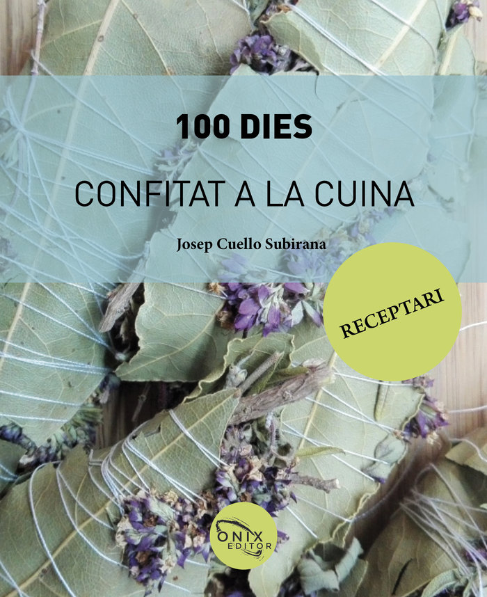 100 dies confitat a la cuina