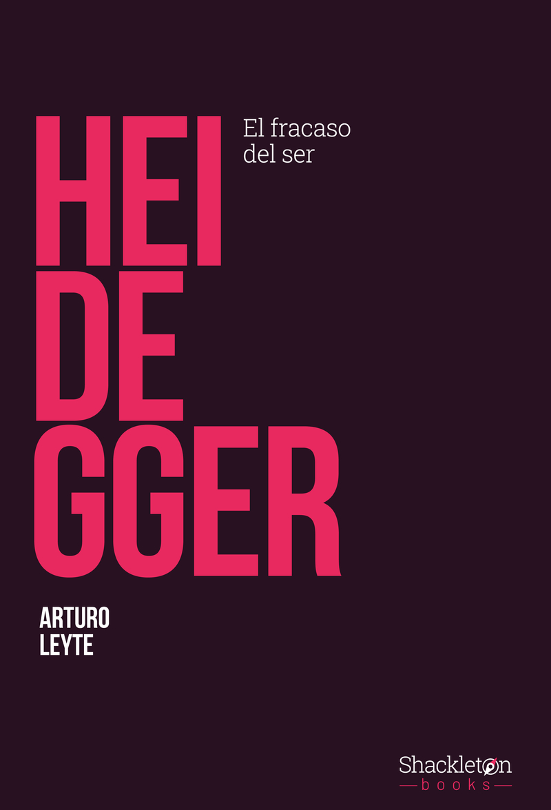 Heidegger: el fracaso del ser