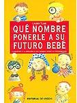 Qué nombre ponerle a su futuro bebé. La historia y la influencia del nombre en la personalidad