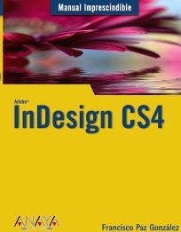 Manual imprescindible. Indesign CS4