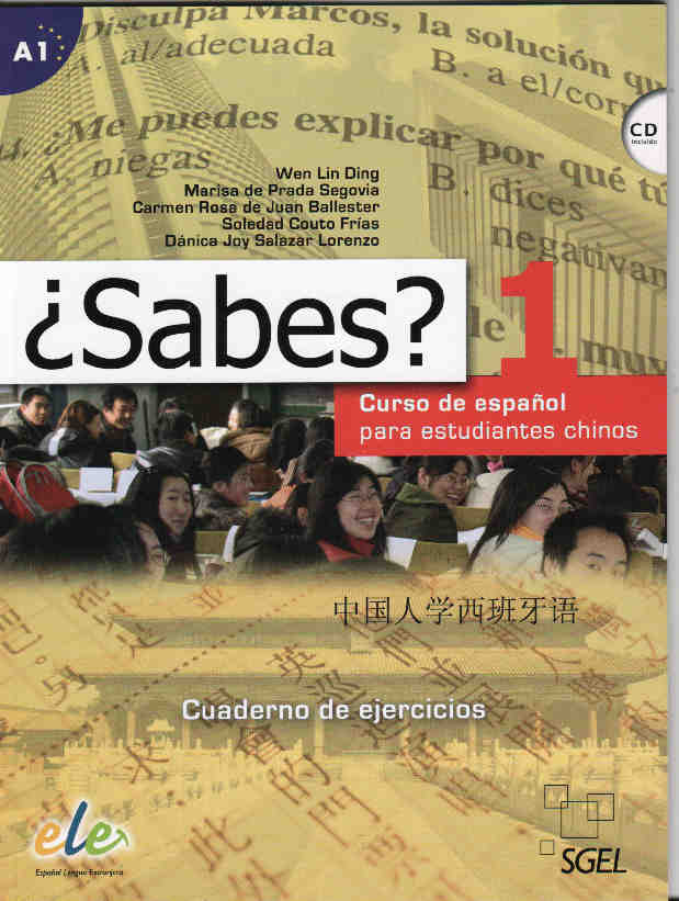 ¿Sabes? 1 Cuaderno de ejercicios + CD. Curso de español para estudiantes chinos de nivel A1 del MCER