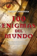 100 enigmas del mundo. Los casos más inquietantes de La rosa de los vientos