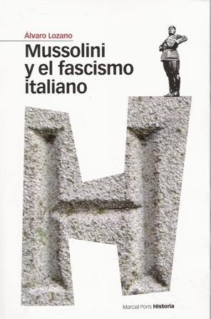 Mussolini y el fascismo italiano