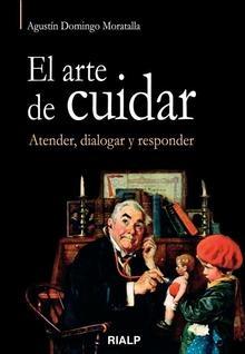 El arte de cuidar: atender, dialogar y responder