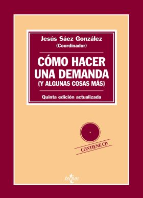 Cómo hacer una demanda (y algunas cosas más). Introducción práctica a las formas procesales civiles