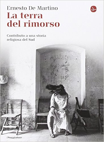 La terra del rimorso. Contributo a una storia religiosa del Sud