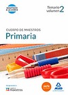 Cuerpo de Maestros Primaria. Volumen Práctico. (Incluye exámenes prácticos de las convocatorias de asturias y comunidad Valenciana)