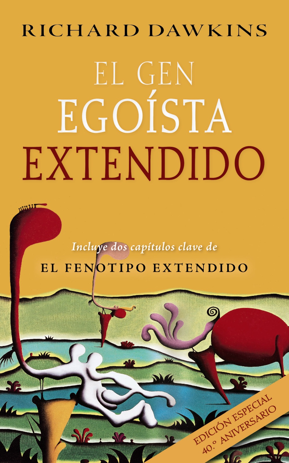 El gen egoísta extendido (edición especial 40º aniversario)