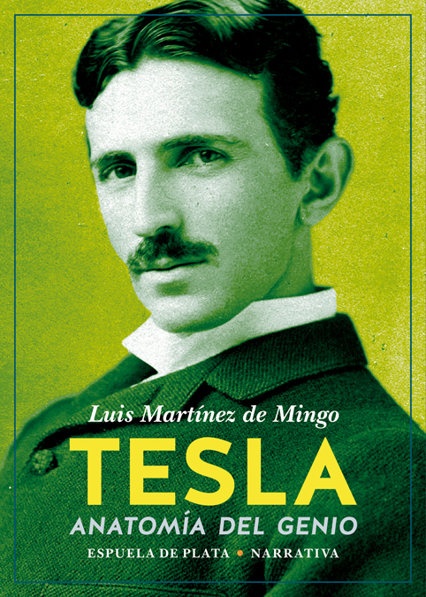 Tesla. Anatomía del genio