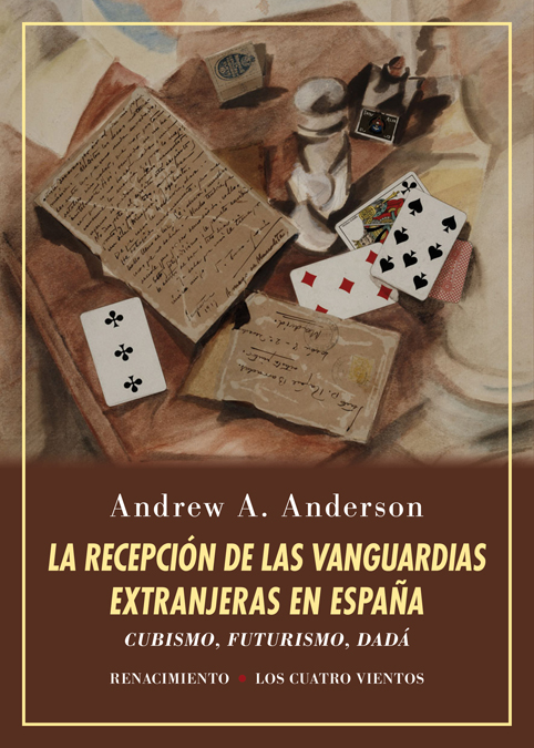 La recepción de las vanguardias extranjeras en España (Cubismo, futurismo, dadá)