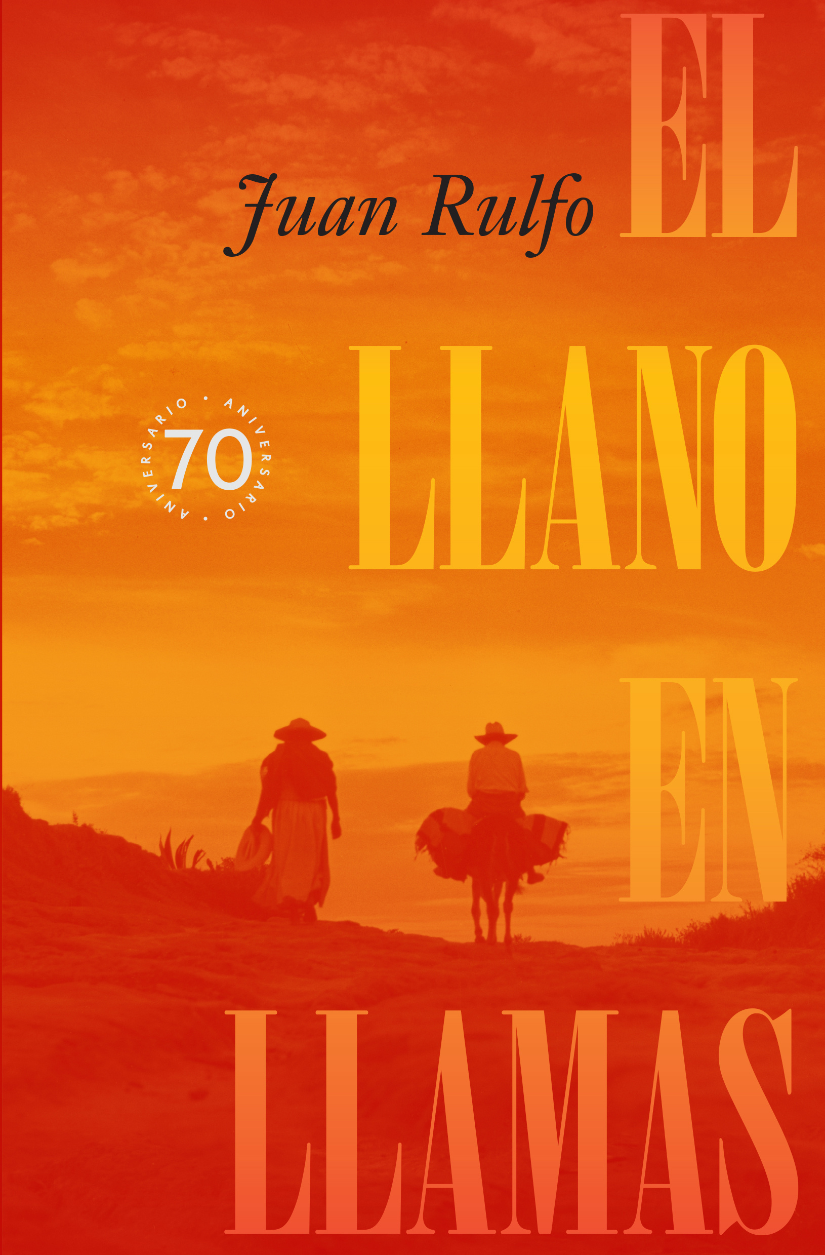 El llano en llamas. Edición especial 70 Aniversario