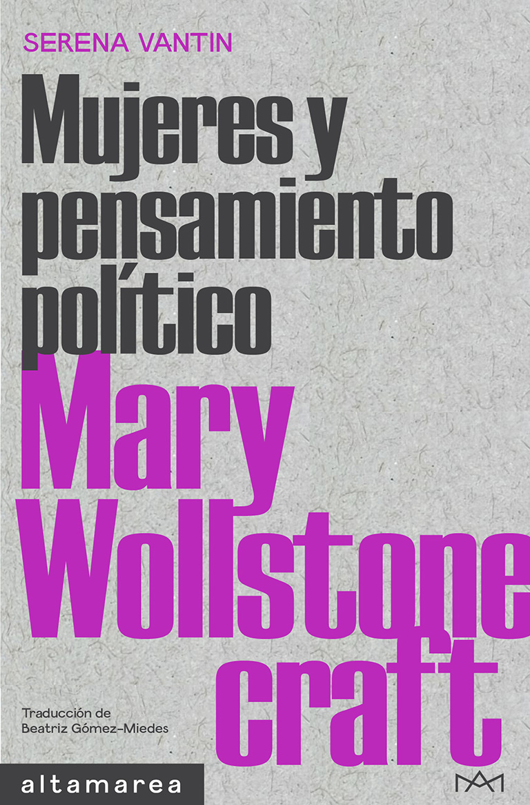 Mary Wollstonecraft. Mujeres y pensamiento político