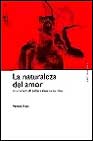 La naturaleza del amor. Las relaciones de pareja a traves de los mitos