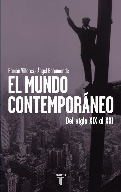 El mundo contemporáneo. Del siglo XIX al  XXI