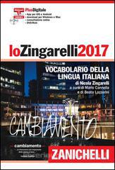 Lo Zingarelli 2017. Vocabolario della lingua italiana. Plus digitale. Con aggiornamento online. Con DVD-ROM - edition reliée