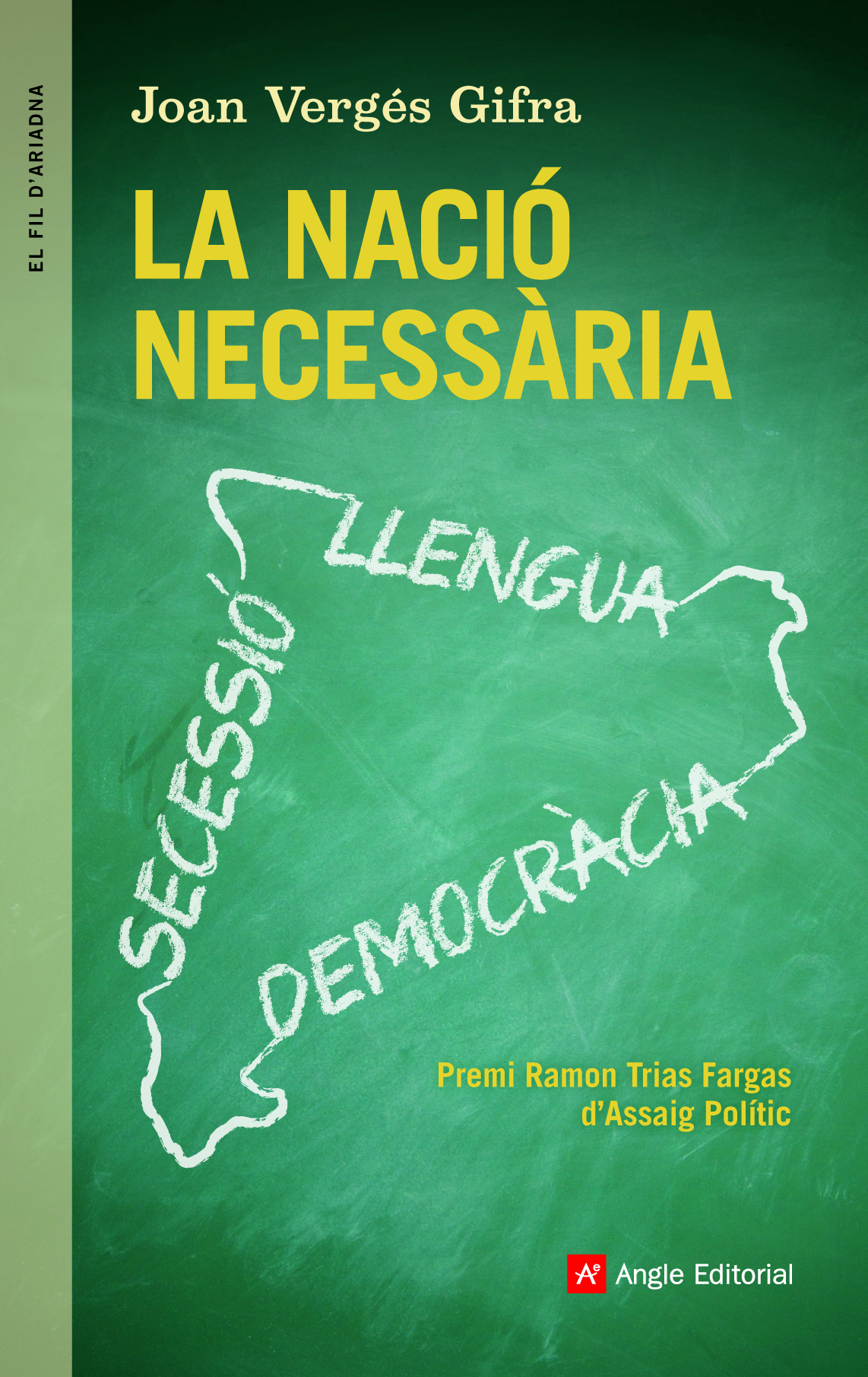 La nació necessària. Llengua, secessió i democràcia