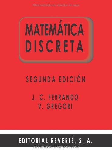 Matemática discreta 2ª Ed. Manual teórico-práctico