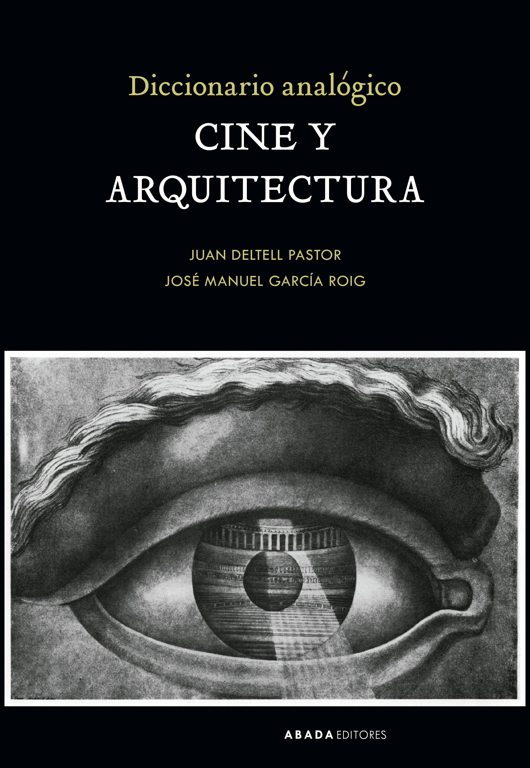 Diccionario analógico. Cine y Arquitectura