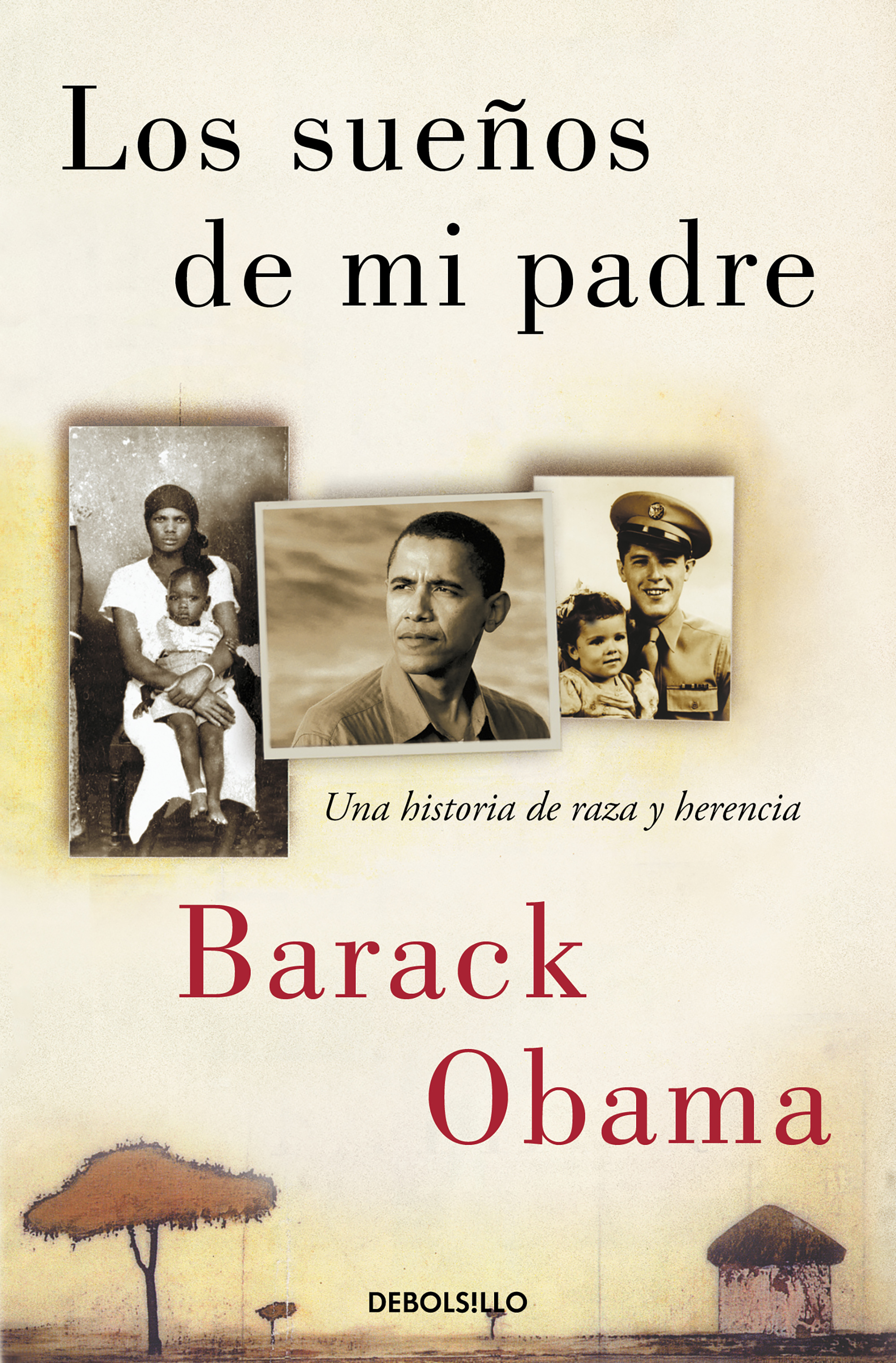 Los sueños de mi padre. Una historia de raza y herencia