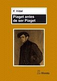 Piaget antes de ser Piaget