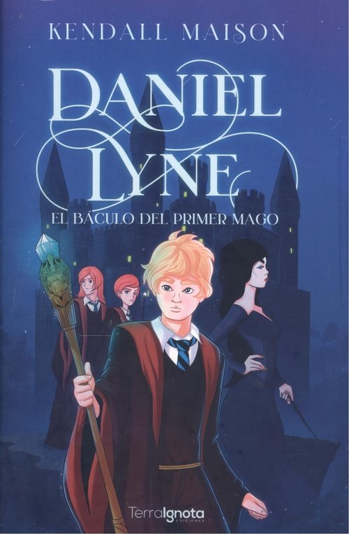 Daniel Layne El Báculo del Primer Mago