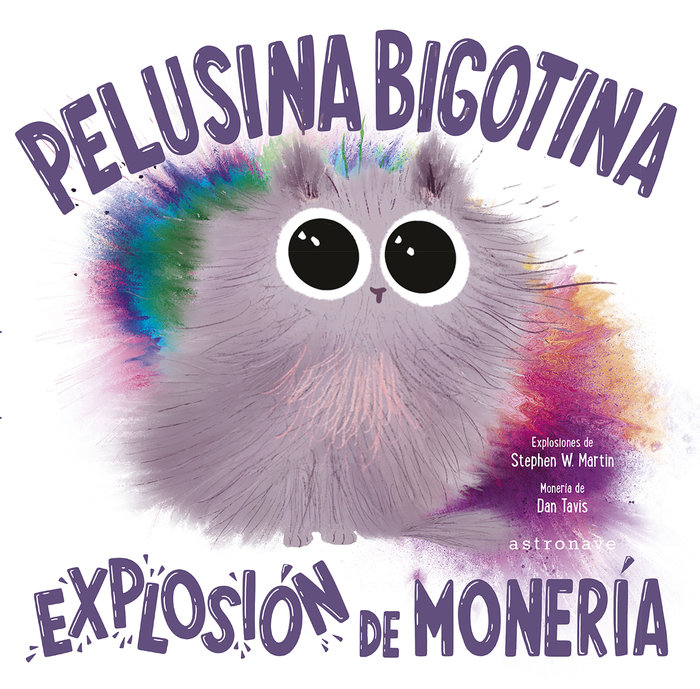 Pelusina bigotina. Explosión de monería