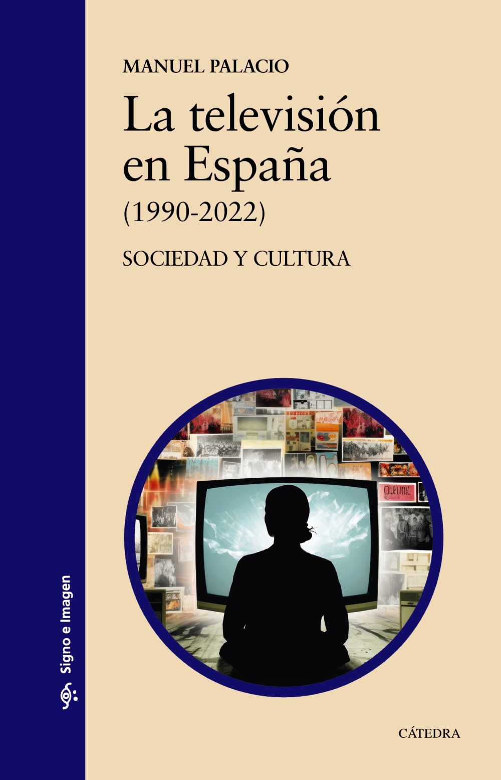 La televisión en España (1990-2022). Sociedad y cultura