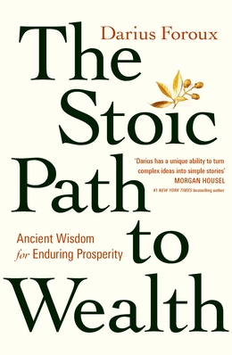 Stoic Path To Wealth