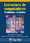 Estructura de computadores. Problemas resueltos