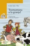 Tramuntana a la granja! (+6, Premi Barcanova 2010)