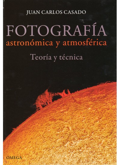 Fotografía astronómica y atmosférica