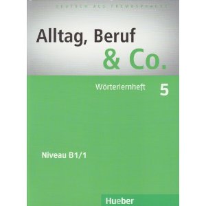 Alltag, Beruf & Co.5 Wörterlernheft