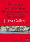 De reinas a ciudadanas. Medios de comunicación, ¿motor o rémora para la igualdad?