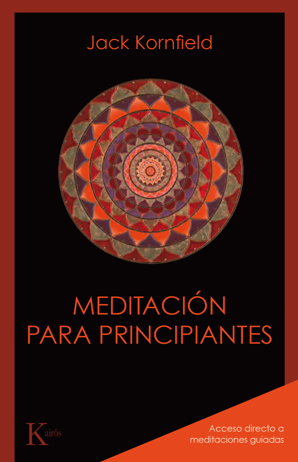 Meditación para principiantes. (SIN CD ACCESO DIRECTO A MEDITACIONES