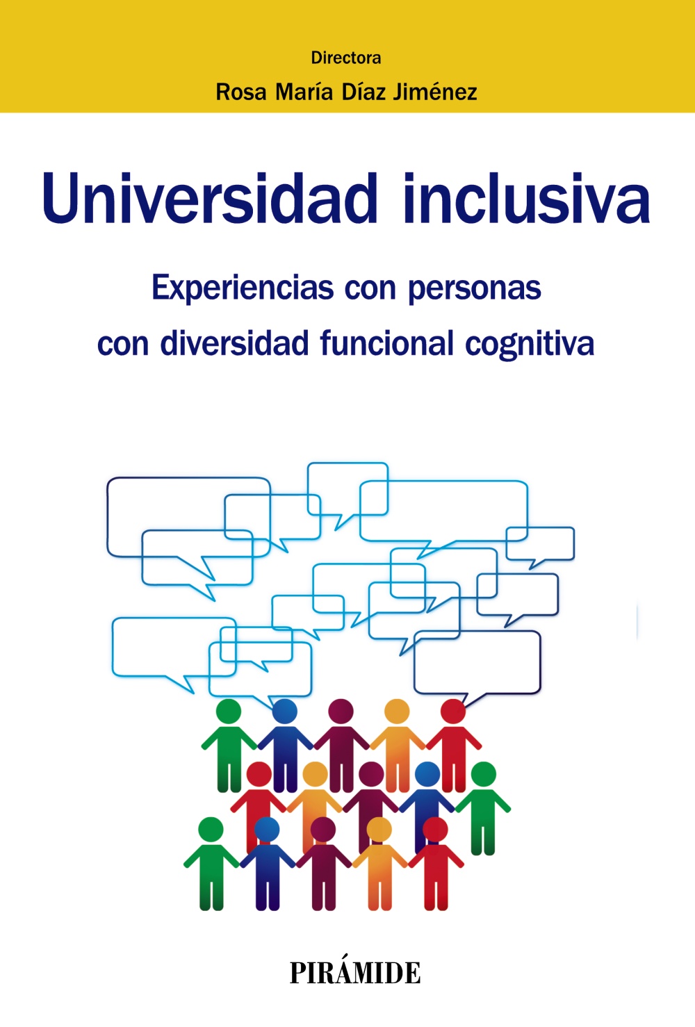 Universidad inclusiva. Experiencias con personas con diversidad funcional cognitiva