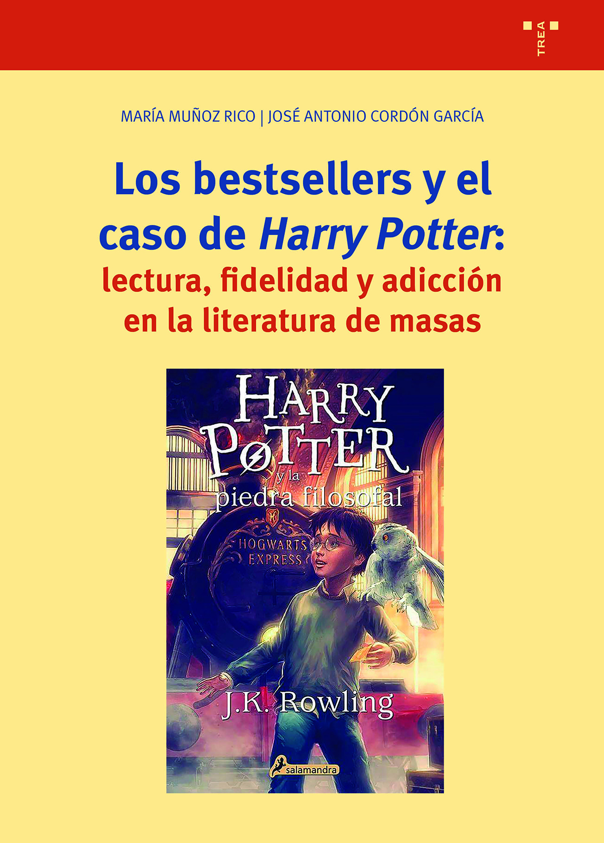 Los bestsellers y el caso de Harry Potter: lectura, fidelidad y adicción en la literatura de masas