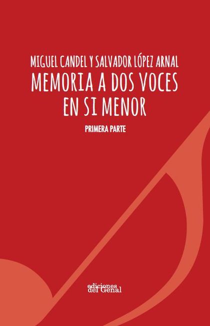 Memoria a dos voces en si menor (Primera parte)