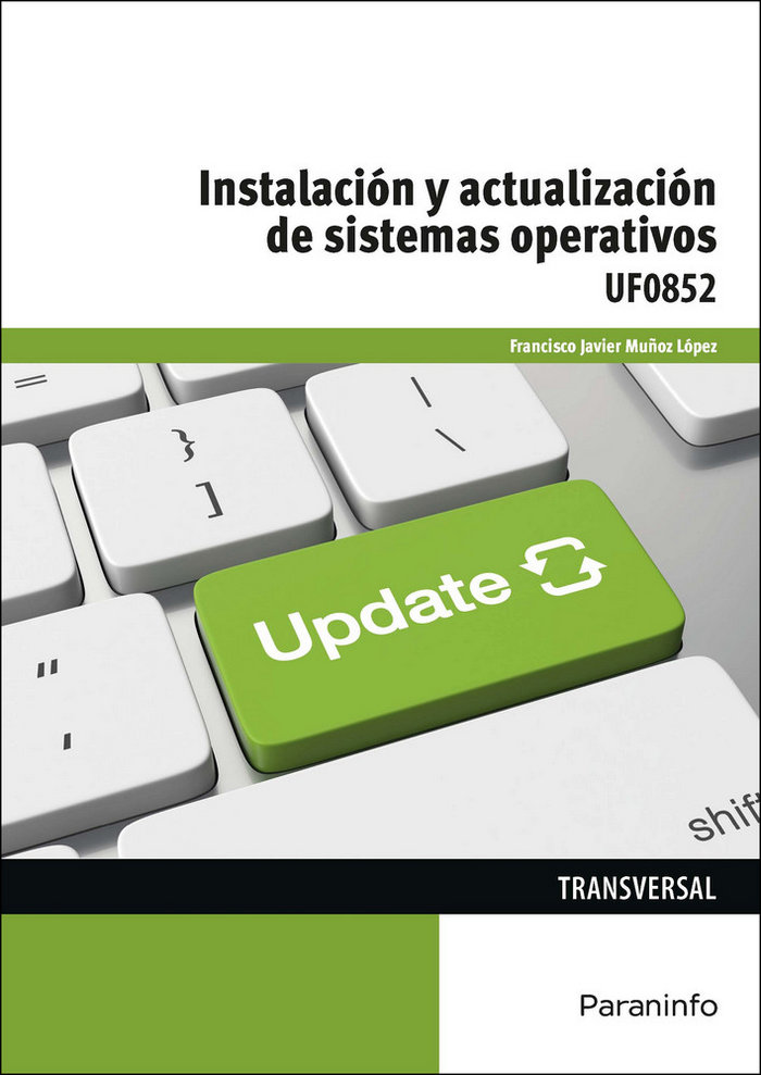 Instalación y actualización de sistemas operativos