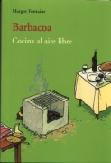 Barbacoa. Cocinar al aire libre