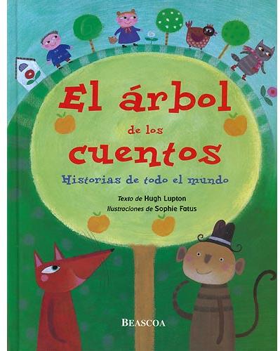 El árbol de los cuentos. Historias de todo el mundo