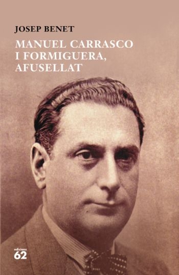 Manuel Carrasco i Formiguera, afusellat