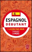 Espagnol débutant. 1 leçon par jour pendant trois mois