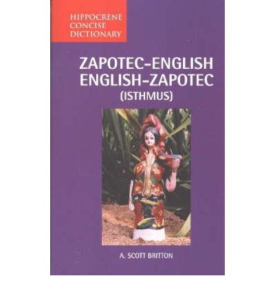 Zapotec-English/English-Zapotec (Isthmus) Concise Dictionary